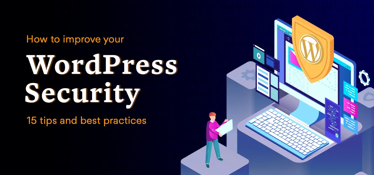 The Ultimate WordPress Security Guide: Fortify Your Site Like a Cybersecurity Expert